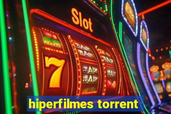 hiperfilmes torrent